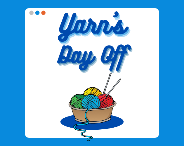 Games like Yarn's Day Off