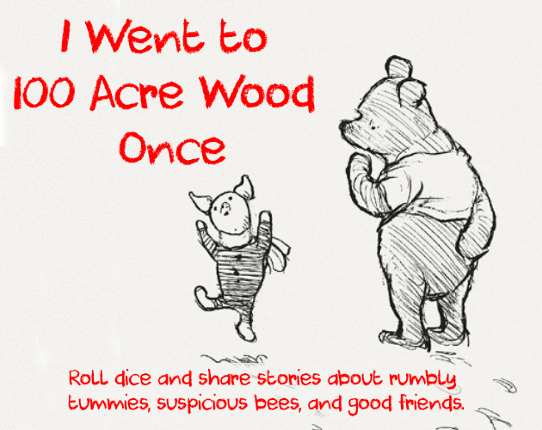 I Went To 100 Acre Wood Once Game Cover