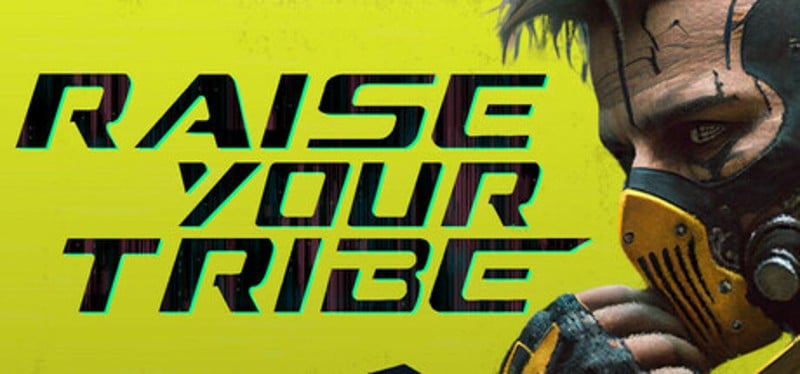 Raise Your Tribe Image