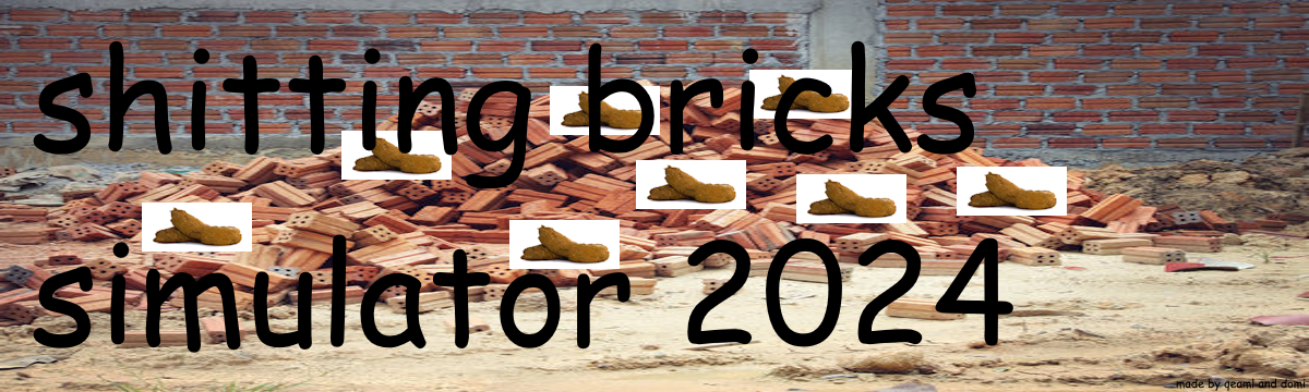 Games like Shitting Bricks Simulator 2024