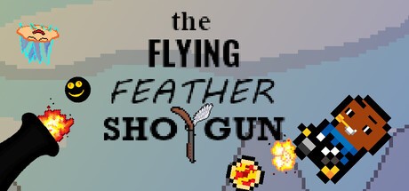 Games like The Flying Feather Shotgun