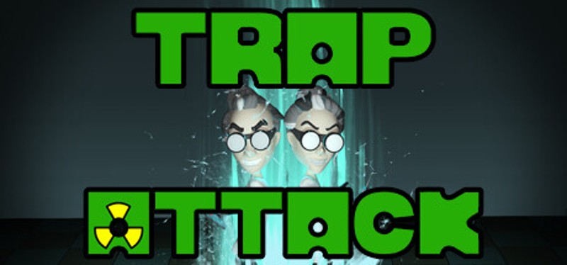Trap Attack Image