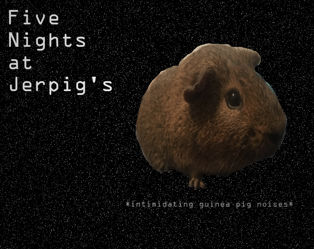 Games like Five Nights At Jerpig's