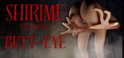 SHIRIME: The Curse of Butt-Eye Image