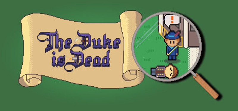 The Duke is Dead Image