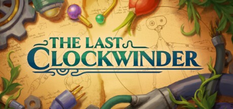 Games like The Last Clockwinder