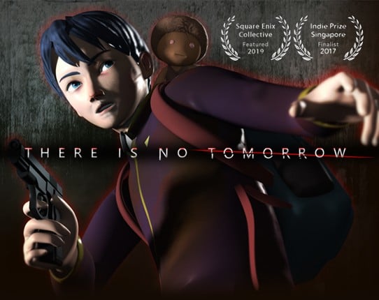 There Is No Tomorrow Image