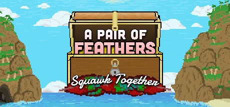 Games like A Pair of Feathers Squawk Together