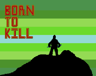 Games like Born to Kill