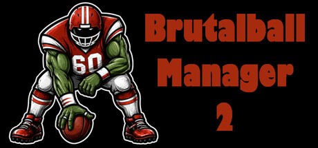 Games like Brutal Ball Manager 2