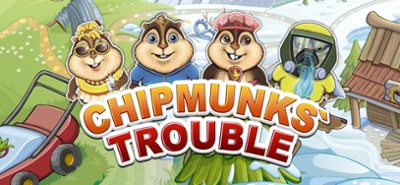 Chipmunks' Trouble Image