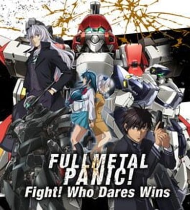 Full Metal Panic! Fight! Who Dares Wins Game Cover