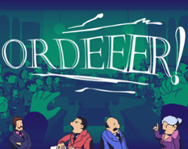 ORDEEER! Image