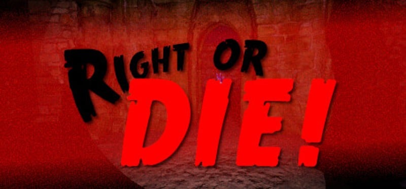 Right or DIE! Image