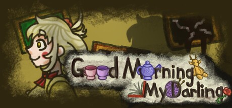 Games like Good Morning My Darling