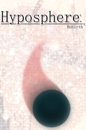 Hyposphere: Rebirth Image
