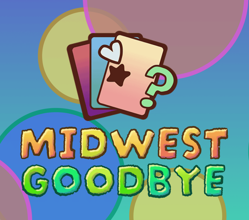 Games like Midwest Goodbye