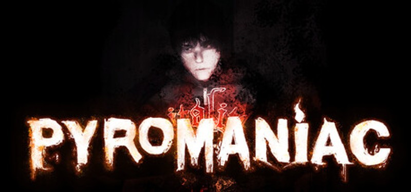 Pyromaniac Image