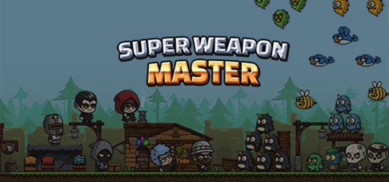 Super Weapon Master 超级武器大师 Image