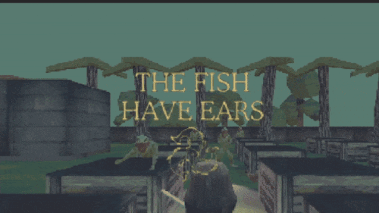 The Fish Have Ears Image