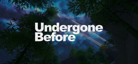 Games like Undergone: Before