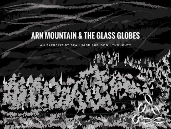 Arn Mountain & The Glass Globes Game Cover