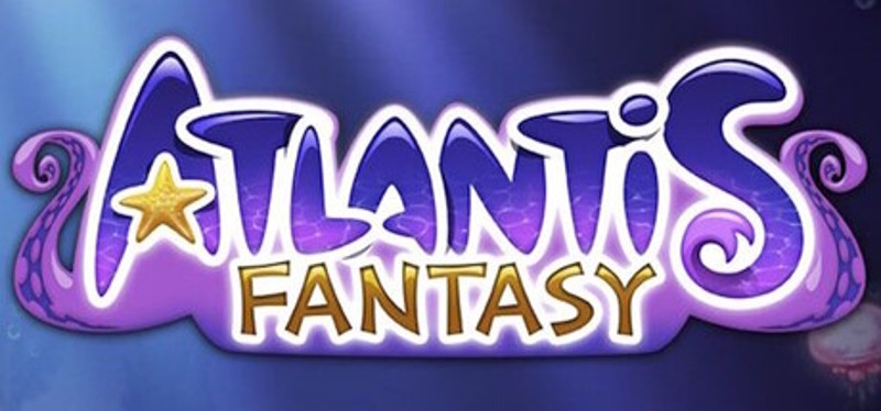 Atlantis Fantasy: Reborn Image