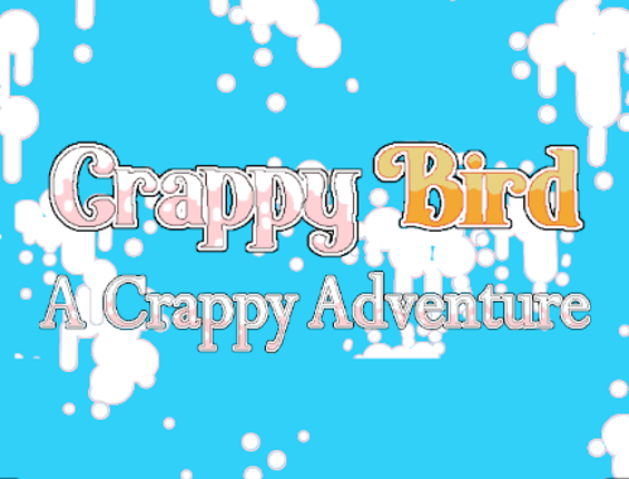 Crappy Bird A Crappy Adventure Image