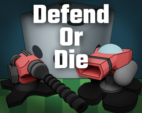 Defend Or Die Game Cover