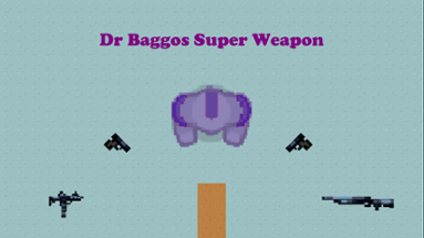 Dr Baggos Super Weapon Image