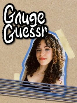 Games like Gauge Guessr