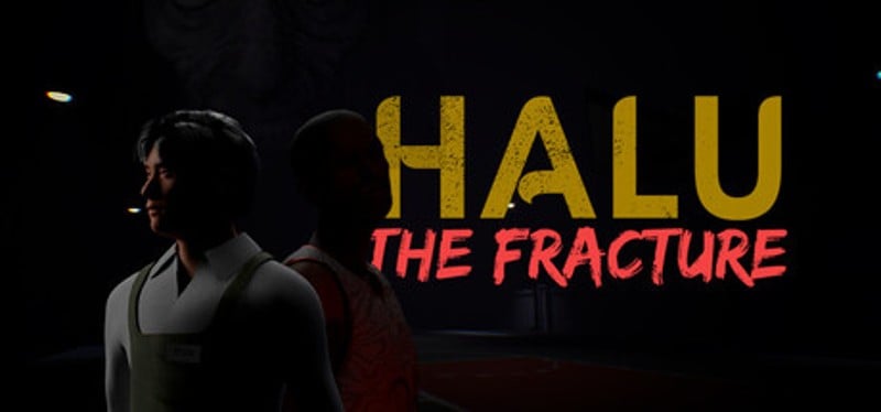 Halu - The Fracture Image