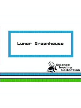 Games like Lunar Greenhouse
