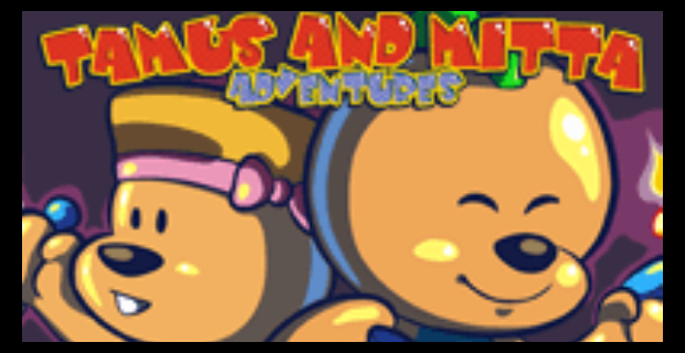 Games like Tamus And Mitta Adventures