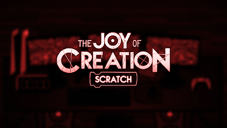 THE JOY OF CREATION SCRATCH Image