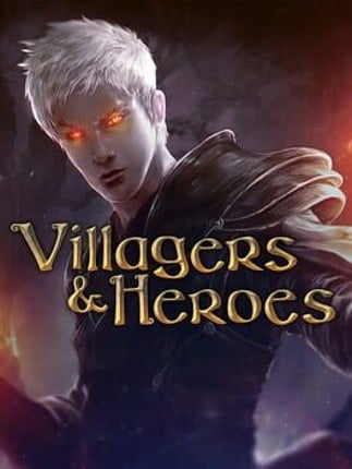 Villagers and Heroes Image