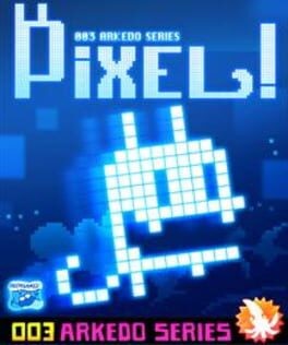 Games like Arkedo Series: 03 Pixel!