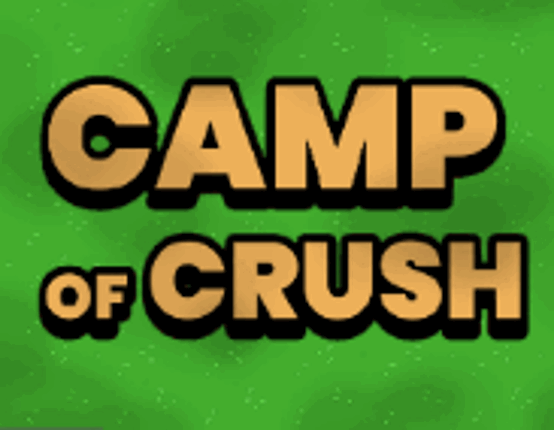 CAMP OF CRUSH Image