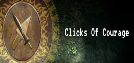 Games like Clicks Of Courage