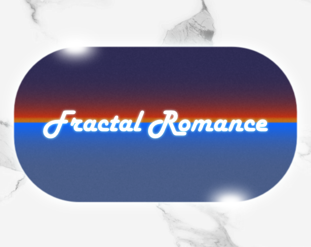 Games like Fractal Romance
