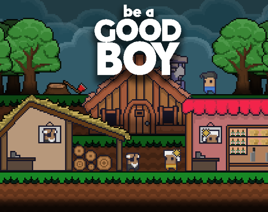 Be a Good Boy Game Cover