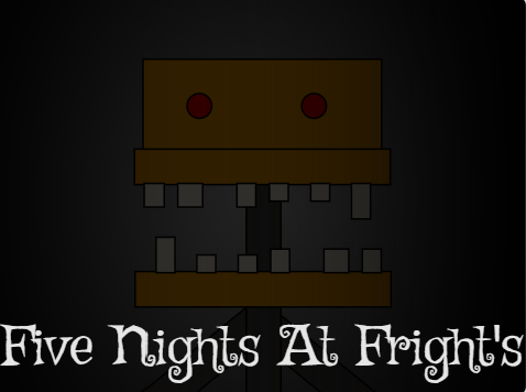 Games like Five Night's At Fright's