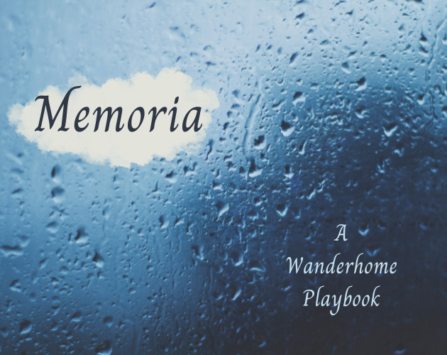 Games like Memoria - A Wanderhome Playbook