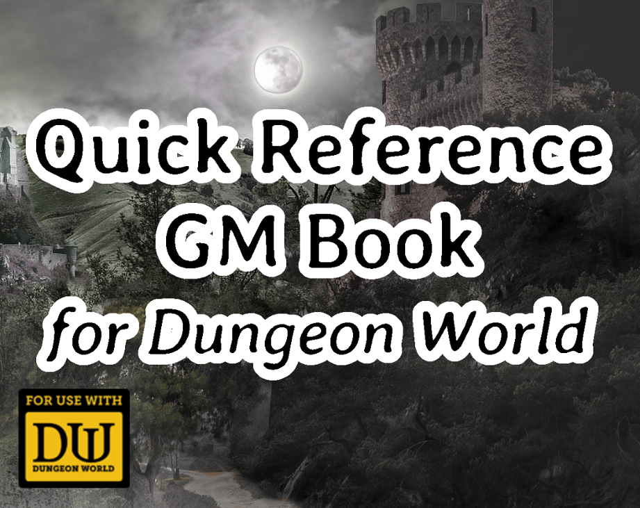 Games like Quick Reference GM Book for Dungeon World