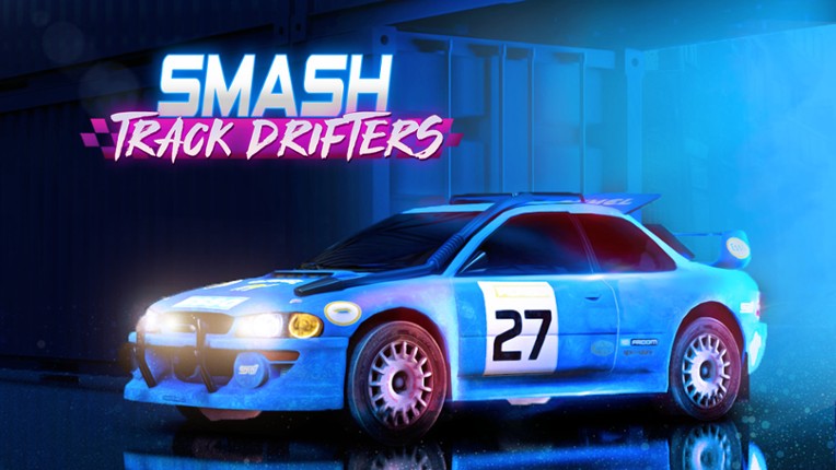 Smash Track Drifters screenshot
