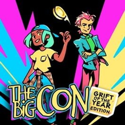 The Big Con: Grift of the Year Edition Image