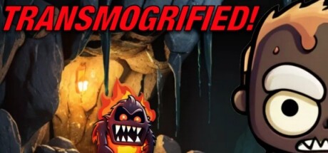 Games like TRANSMOGRIFIED!