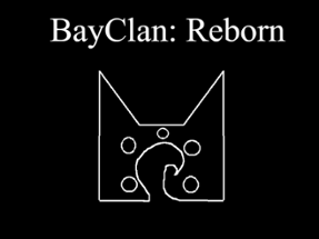 BayClan: Reborn Image