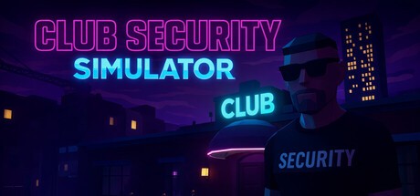 Games like Club Security Simulator