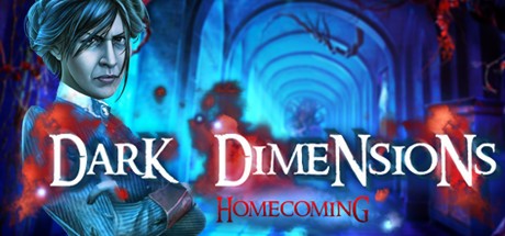 Games like Dark Dimensions: Homecoming Collector's Edition